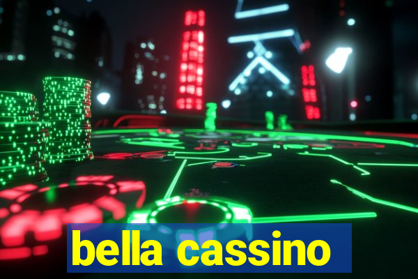 bella cassino